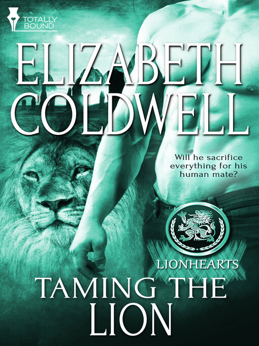 Title details for Taming the Lion by Elizabeth Coldwell - Available